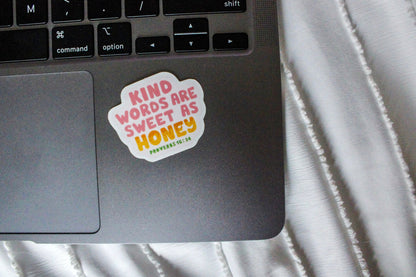 Kind Words are Sweet as Honey Sticker